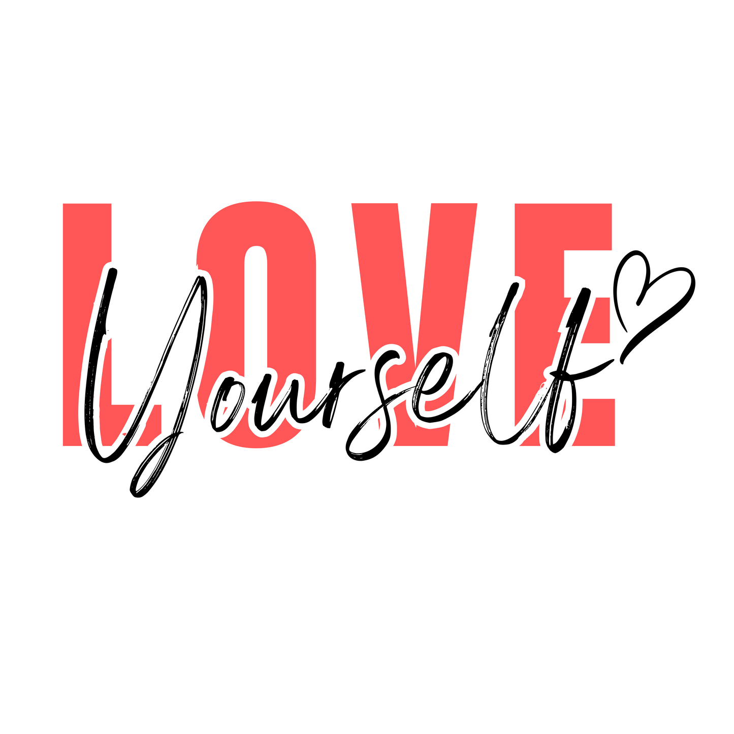 Love Yourself TShirt - White